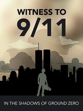 Witnessto9/11:IntheShadowsofGroundZero