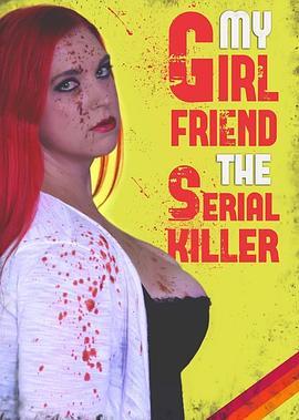 MyGirlfriendtheSerialKiller