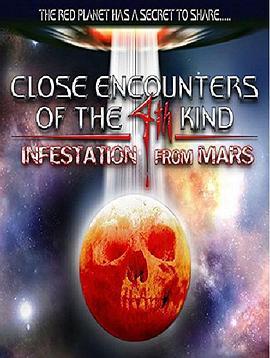 CloseEncountersofthe4thKind:InfestationfromMars